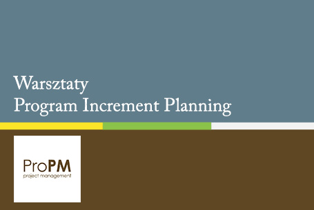 Warsztaty Program Increment Planning - ProPM Project Management